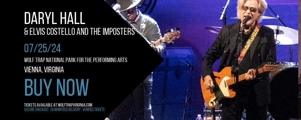 Daryl Hall & Elvis Costello and The Imposters at Wolf Trap National Park for the Performing Arts