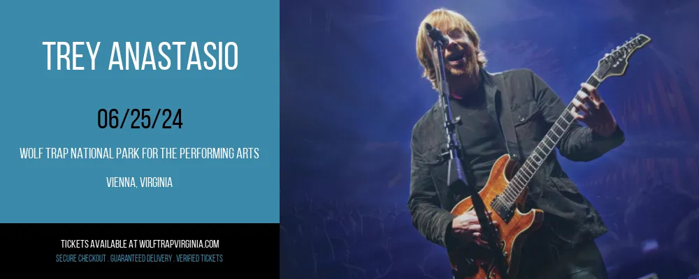 Trey Anastasio at Wolf Trap National Park for the Performing Arts